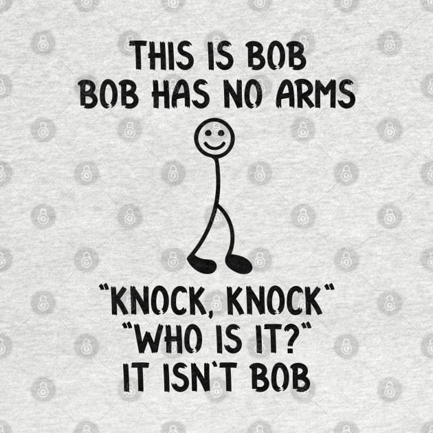 This is Bob Funny Sarcastic Stick Figure Quote for Meme and Joke Lovers by RickandMorty